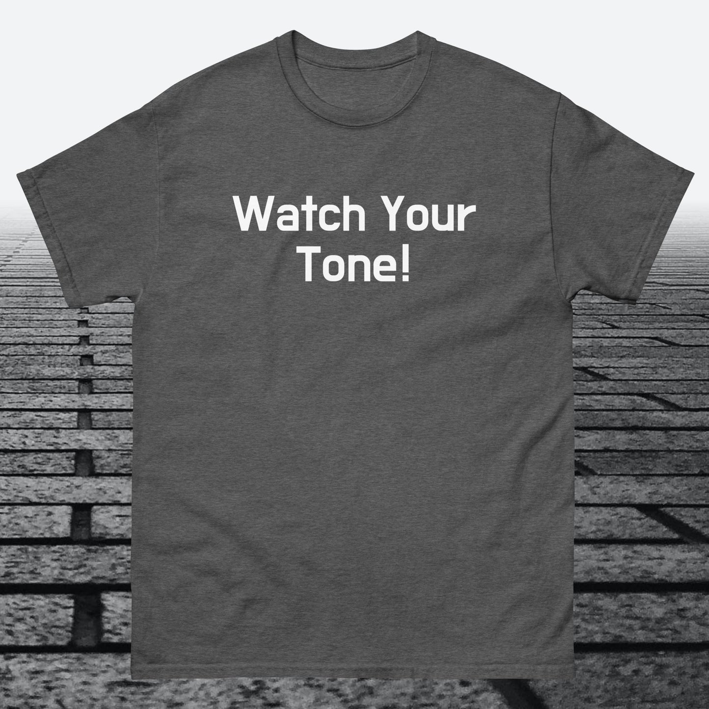 Watch Your Tone, Cotton T-shirt