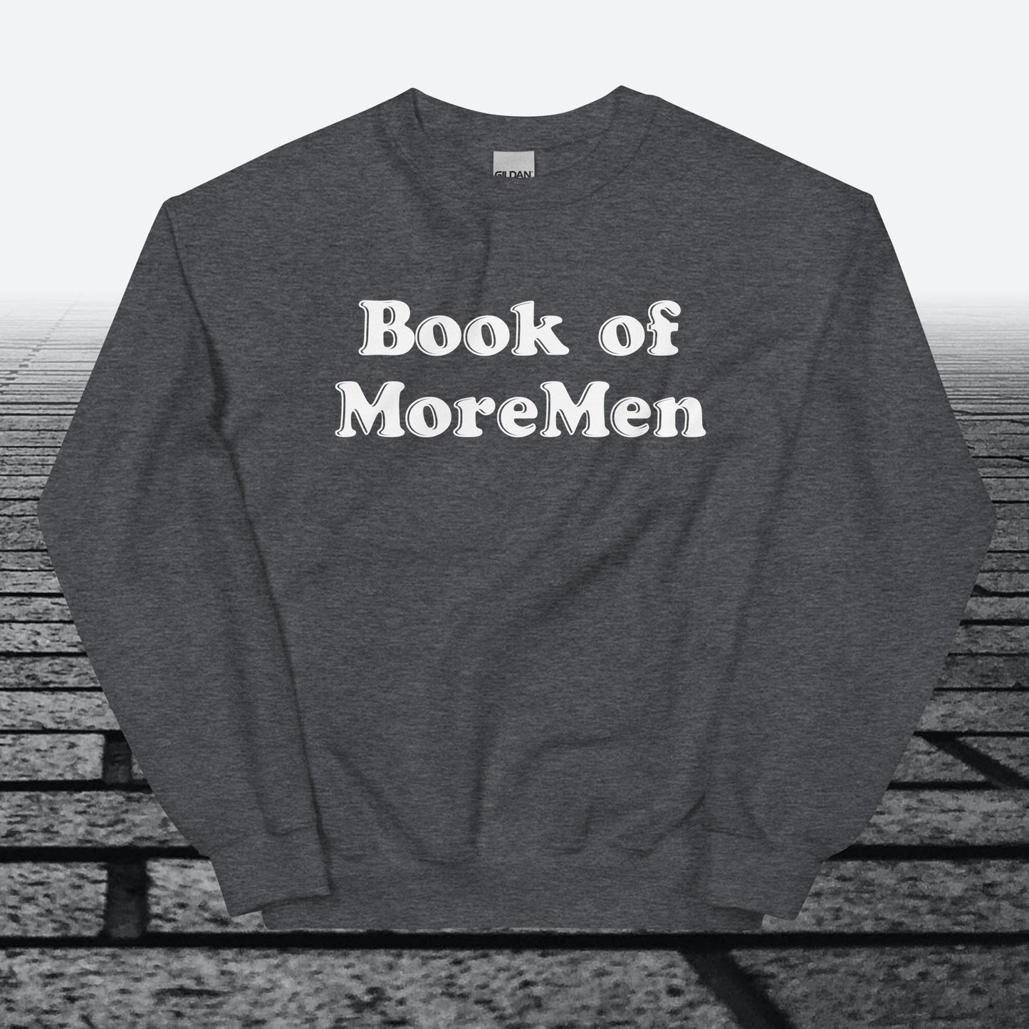 Book of MoreMen, Sweatshirt