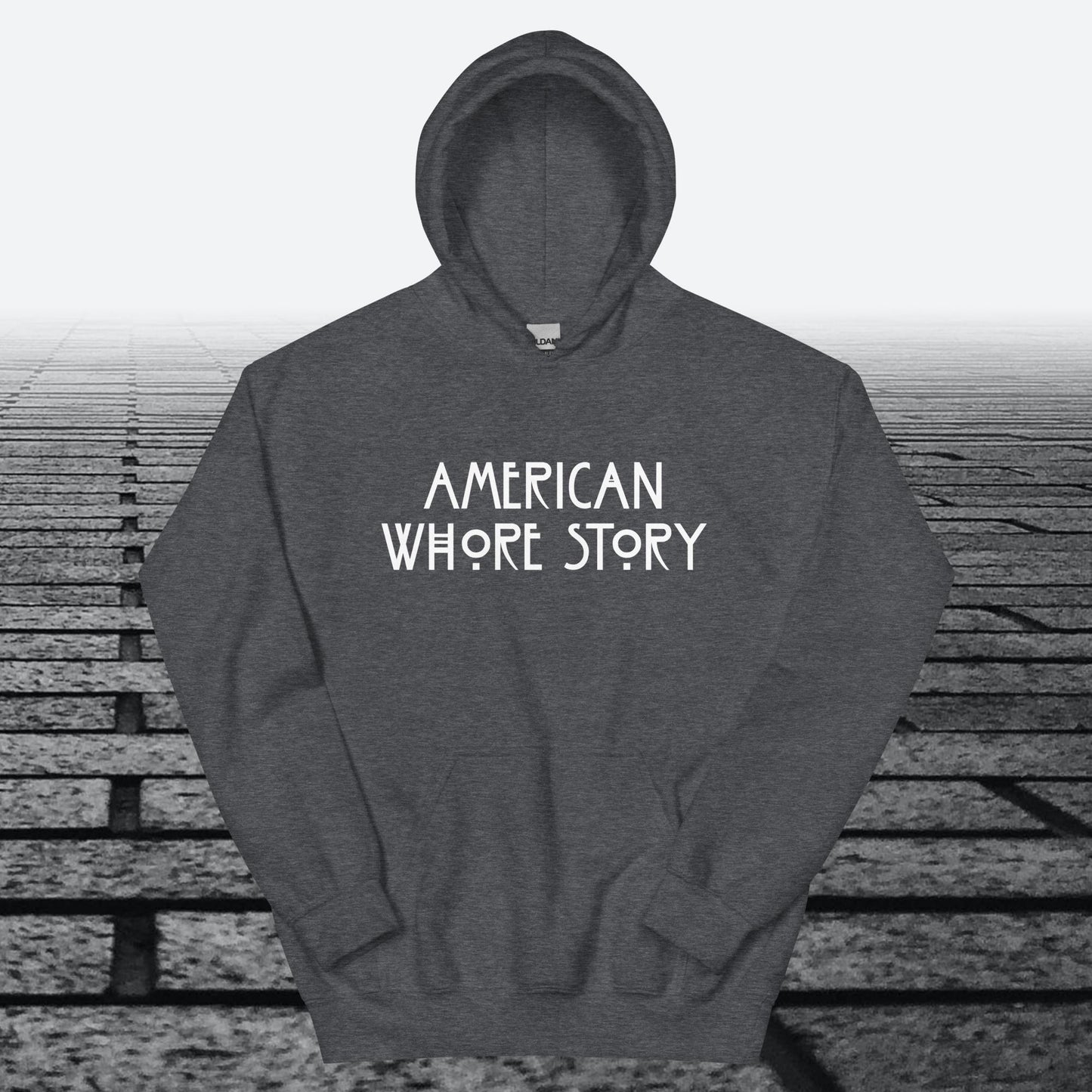 American Whore Story, Hoodie Sweatshirt