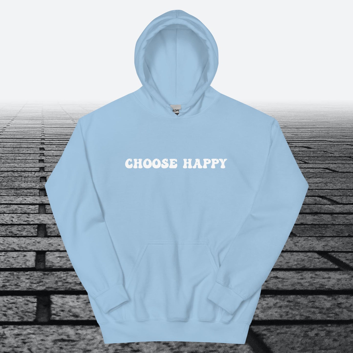 Choose Happy, Hoodie Sweatshirt