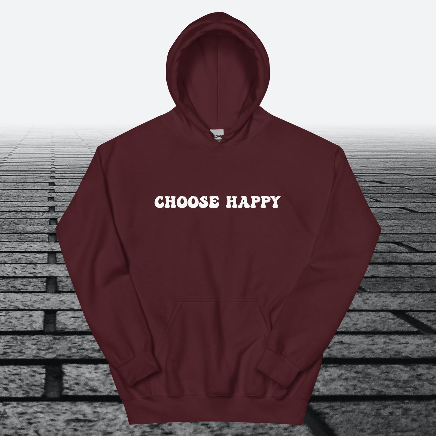 Choose Happy, Hoodie Sweatshirt