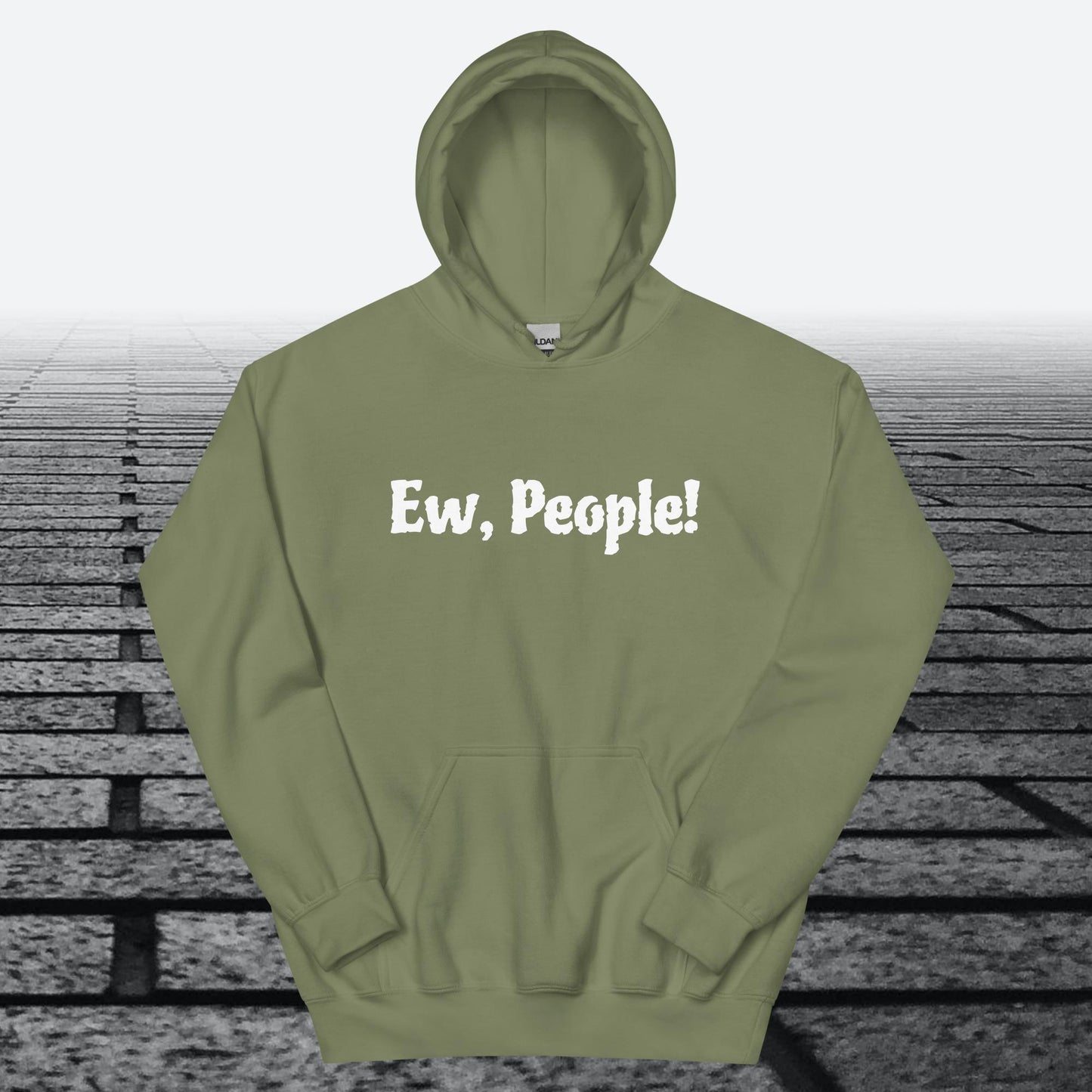 Ew, People!, Hoodie Sweatshirt