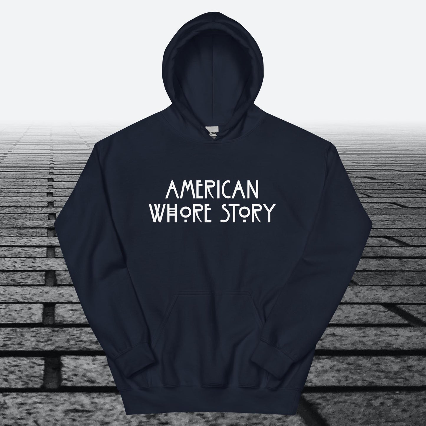 American Whore Story, Hoodie Sweatshirt