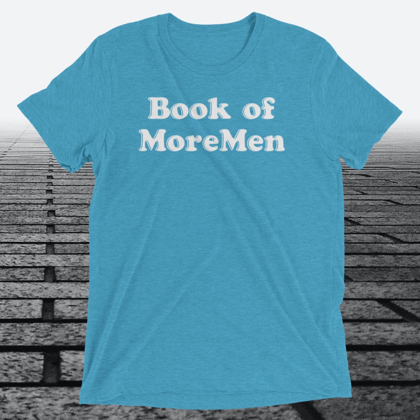 Book of MoreMen, Triblend T-shirt