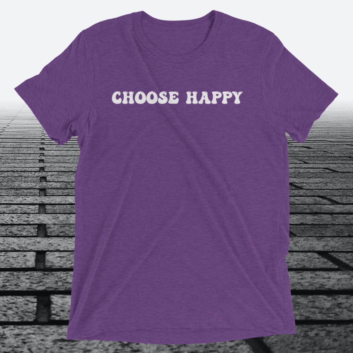 Choose Happy, Triblend T-shirt